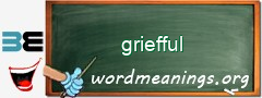 WordMeaning blackboard for griefful